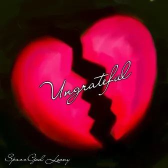 Ungrateful by SpazzGod Loony