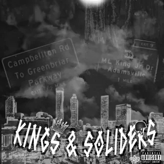 Kings & Soldiers by Only1Montay