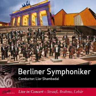 Berliner Symphoniker: Live in Concert by Lior Shambadal