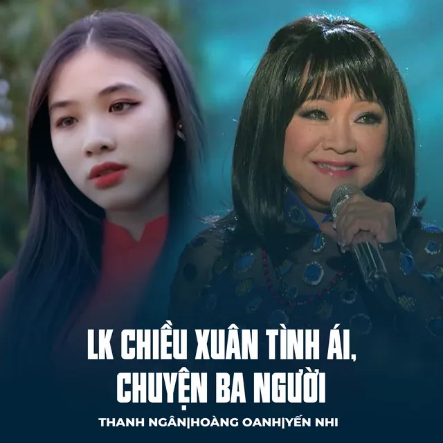 LK Chiều Xuân Tình Ái, Chuyện Ba Người