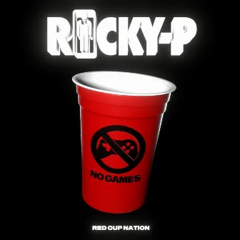 No Games by Ricky P