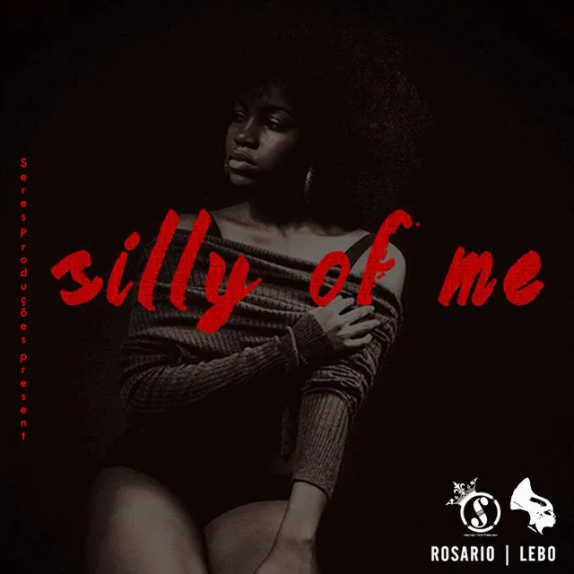 Silly Of Me - Original Mix