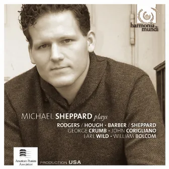 Michael Sheppard Plays Rodgers / Hough, Barber, Crumb, Corigliano, Gershwin / Wild & Bolcom by Michael Sheppard