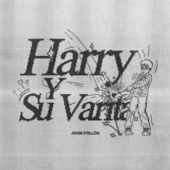 Harry y su varita by John Pollõn