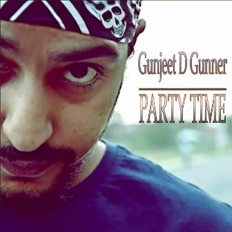 Party Time by Gunjeet D Gunner