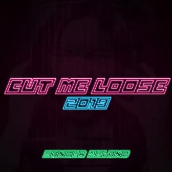 Cut Me Loose 2019 by Sander Meland