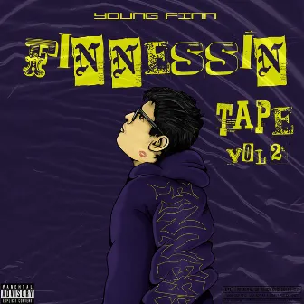 FINNESSIN TAPE VOL. 2 by Young Finn