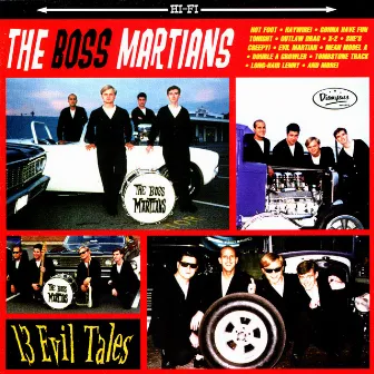 13 Evil Tales by Boss Martians