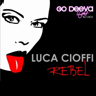 Rebel by Luca Cioffi