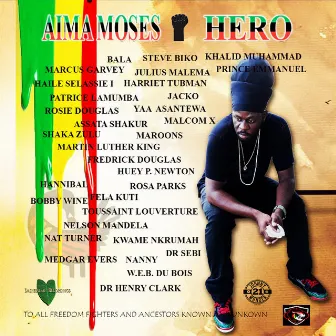 Hero by Aima Moses