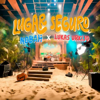 Lugar Seguro by NOBAH