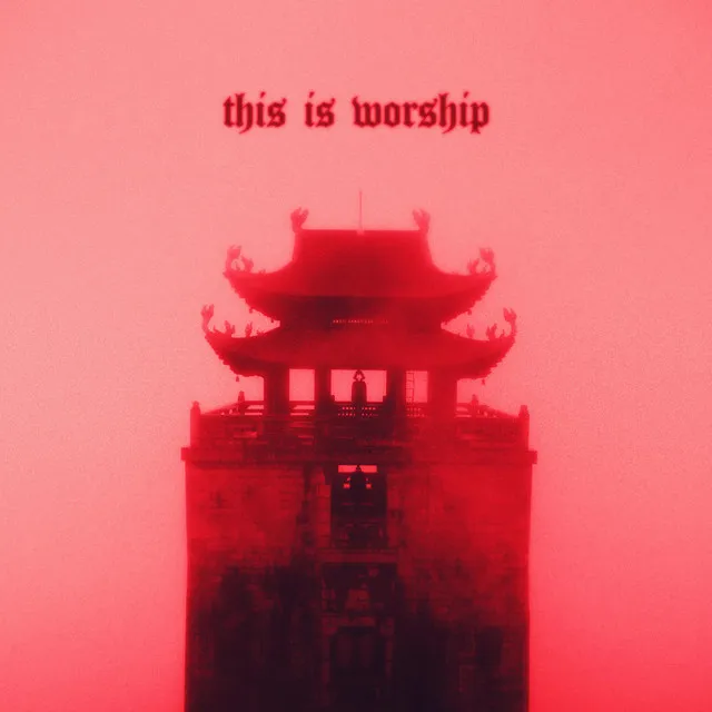 This Is Worship