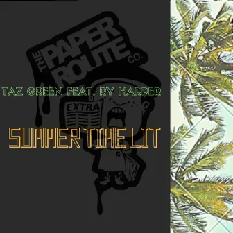 Summer Time Lit by Taz Green