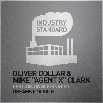 Dreams for Sale by Mike Agent X Clark