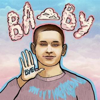 Bye Baby by Lil Sqiz