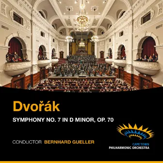 Dvořák: Symphony No. 7 in D Minor, Op. 70 by Bernhard Gueller