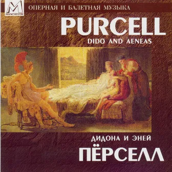 Purcell: Dido and Aeneas, Z. 626 by Valentin Nesterov