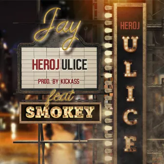 Heroj ulice by SMOKEY