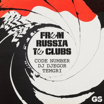 From Russia To Clubs by DJ DJEGOR