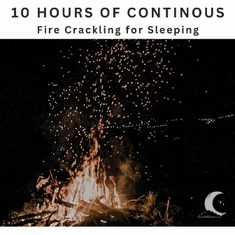 10 Hours Continuous Fire Crackling Sounds by White Noise Radiance