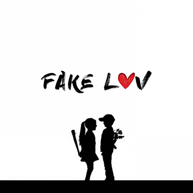 Fake Love