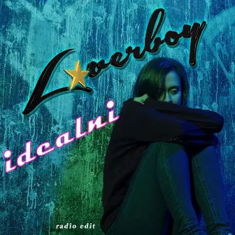 Idealni by Loverboy