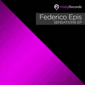 Sensations EP by Federico Epis