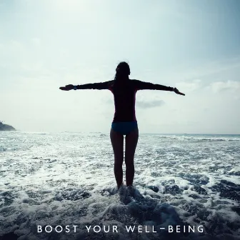 Boost Your Well-Being: Soothing New Age Melodies with Elements of Nature Improving Mood and Well-Being, Stress-Relieving, Relaxing and Calming Music by Positive Thinking World