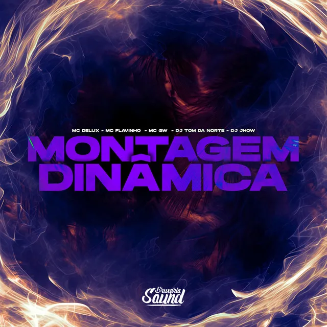 Montagem Dinâmica (feat. MC Flavinho & Mc Gw)