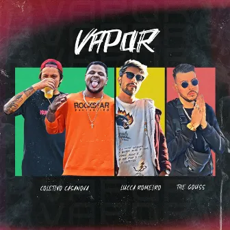 Vapor by Coletivo Casanova