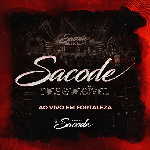 Sacode Inesquecível - Ao Vivo em Fortaleza