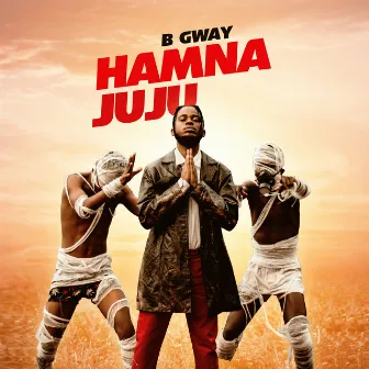 Hamna Juju by B Gway