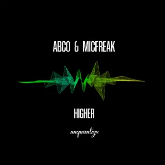 Higher (Radio Edit) by Abco