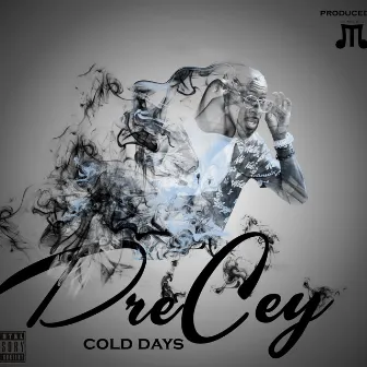 Cold Days by DreCey