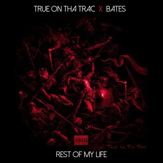 Rest of My Life by Bates