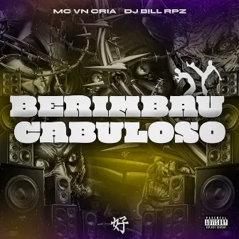 Berimbau Cabuloso by DJ BILL RPZ