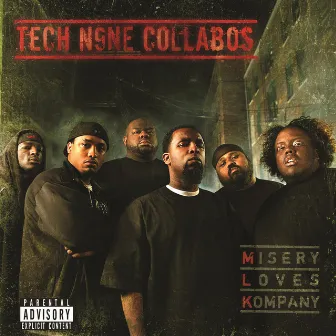 Misery Loves Kompany by Tech N9ne Collabos