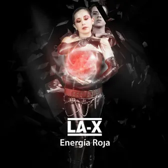 Energía Roja by LA-X