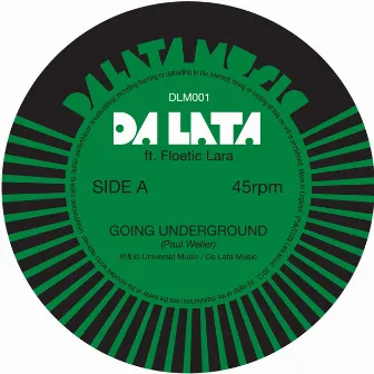 Going Underground by Da Lata