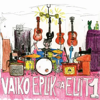 Vaiko Eplik Ja Eliit 1 by Vaiko Eplik