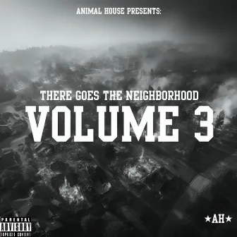 There Goes The Neighborhood Volume 3 by Pistol Paco