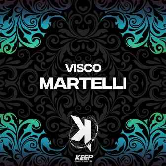 Martelli by Visco