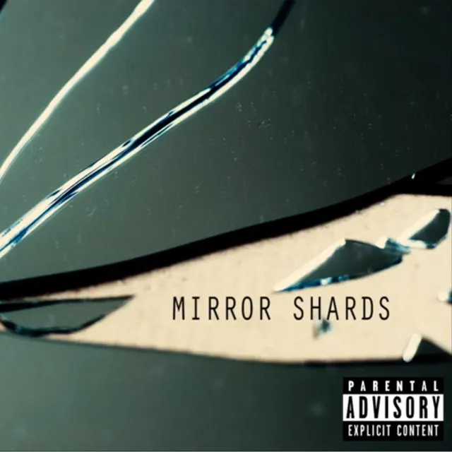 Mirror Shards