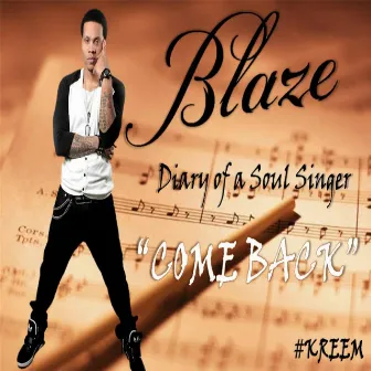 Come Back by Blaze