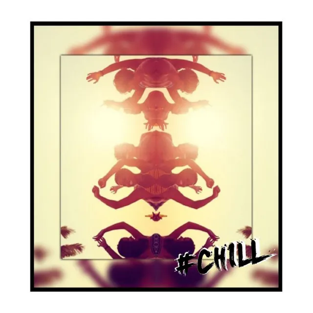 #Chill - Original Mix