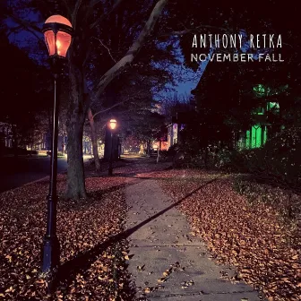 November Fall by Anthony Retka