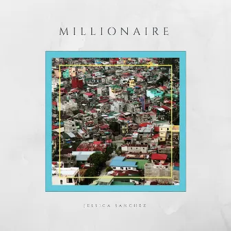 Millionaire by Jessica Sanchez