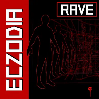 Rave by ECZODIA