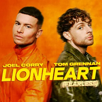 Lionheart (Fearless) by Tom Grennan