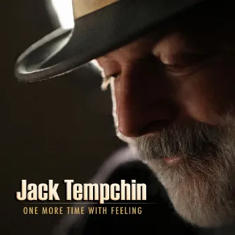 One More Time with Feeling by Jack Tempchin